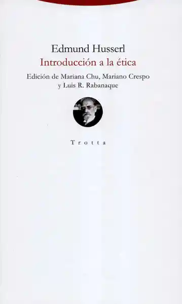 Introducción a la Ética - Edmund Husserl