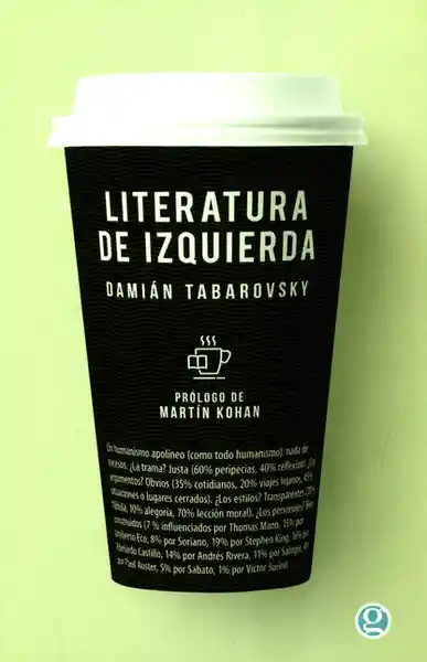 Literatura de Izquierda - Damián Tabarovsky