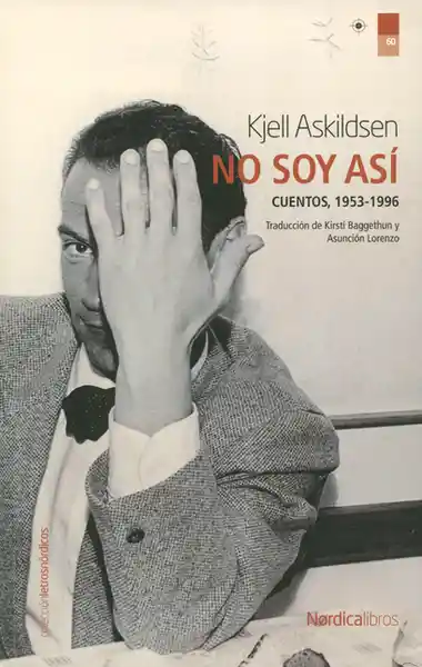 No Soy Así. Cuentos, 1953 1996 - Kjell Askildsen