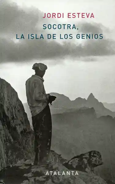 Socotra, la Isla de Los Genios - Jordi Esteva