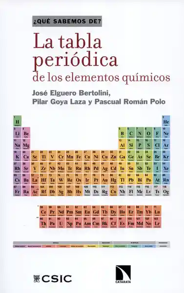 La Tabla Periódica de Los Elementos Químicos - Pilar Goya Laza