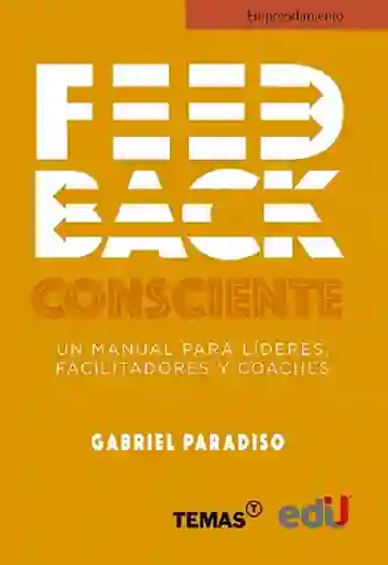 Feedback Consciente - Gabriel Paradiso