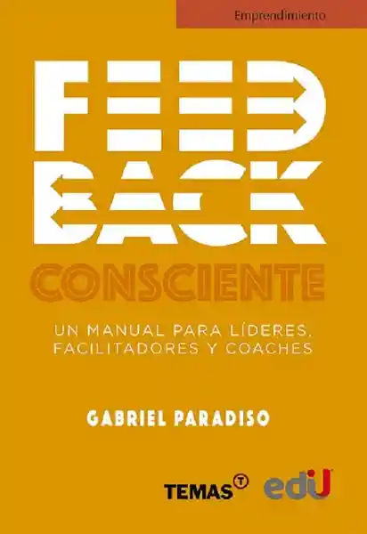 Feedback Consciente - Gabriel Paradiso