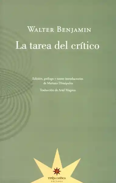 La Tarea Del Crítico - Walter Benjamin