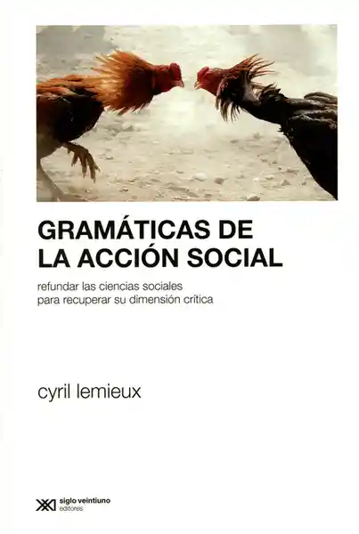 Gramáticas de la Acción Social - Cyril Lemieux