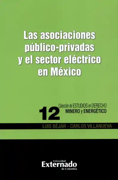 Las Asociaciones Público-Privadas y el Sector Eléctrico México