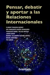 Pensar Debatir y Aportar a Las Relaciones Internacionales