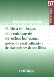 Política de Drogas Con Enfoque de Derechos Humanos: