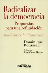 Radicalizar la Democracia Propuestas Para Una Refundación