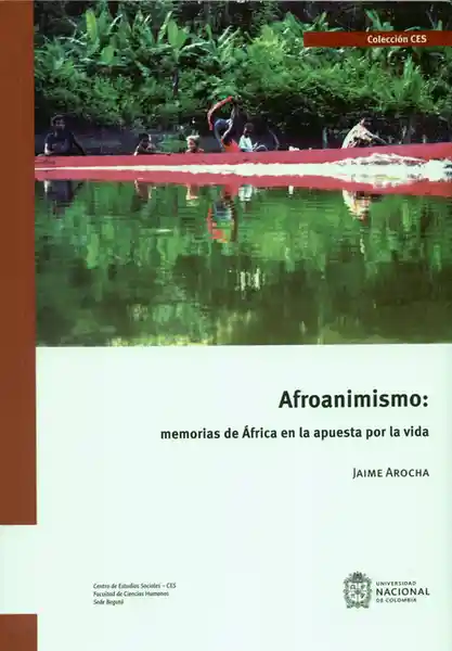 Vida Afroanimismo: Memorias De África En La Apuesta Por La