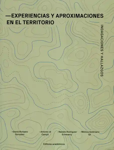Experiencias y Aproximaciones en el Territorio