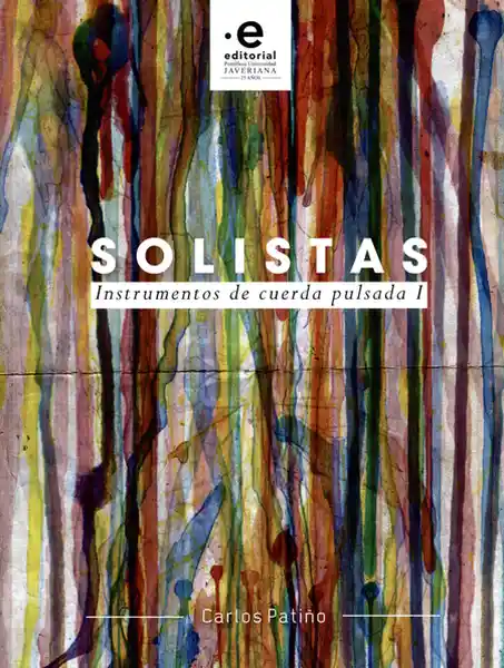 Solistas. Instrumentos de Cuerda Pulsada I - Carlos Patiño