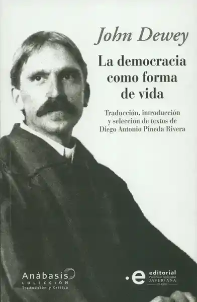 La democracia como forma de vida