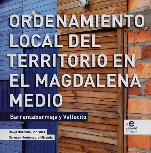 Ordenamiento Local Del Territorio en el Magdalena Medio