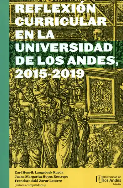 Reflexión Curricular en la Universidad de Los Andes 2015-2019