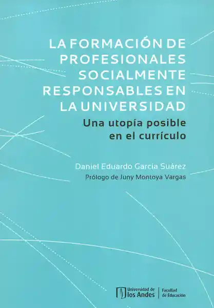 La Formación de Profesionales Socialmente Responsables