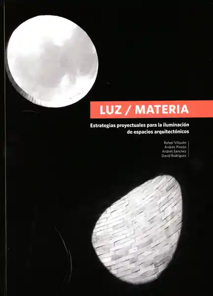 Luz Materia - Rafael Villazón