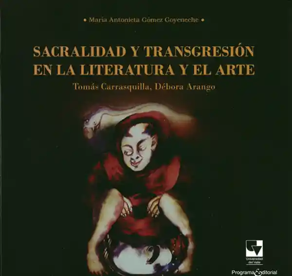 Sacralidad y Transgresión en la Literatura y el Arte - Gómez