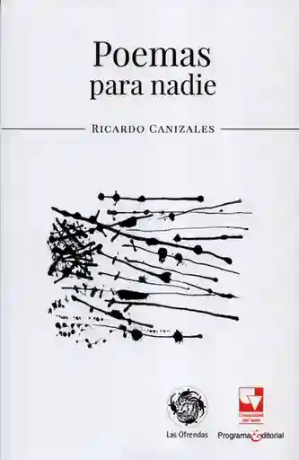 Poemas Para Nadie - Ricardo Canizales