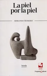 La Piel Por la Piel - Armando Romero