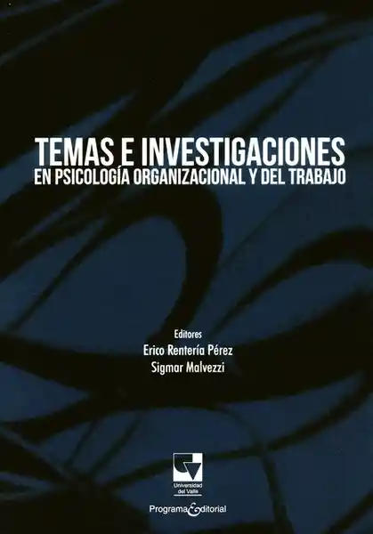 Temas e Investigaciones en Psicología Organizacional y Trabajo