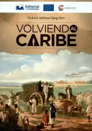 Volviendo al Caribe - Mukien Adriana Sang Ben