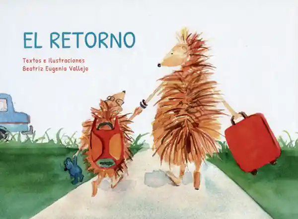 El Retorno - Beatriz Eugenia Vallejo