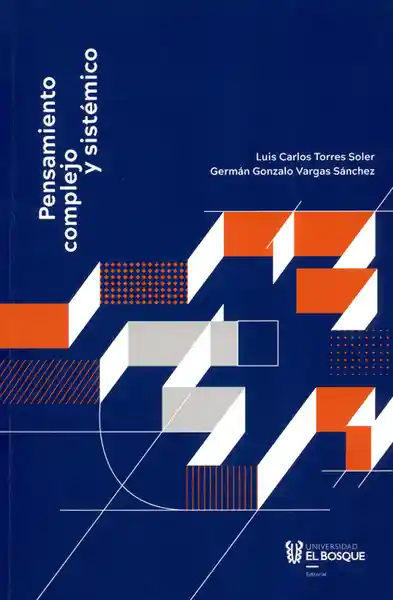 Pensamiento Complejo y Sistémico - Luis Carlos Torres Soler