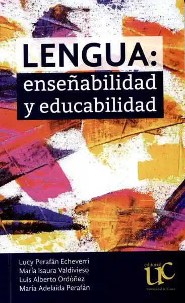 Lengua: Enseñabilidad y Educabilidad - Lucy Perafán Echeverri