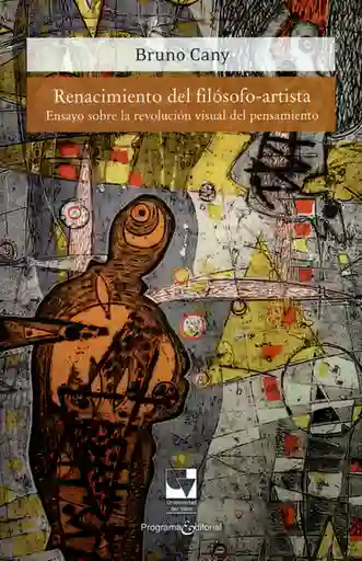 Renacimiento Del Filósofo-Artista. Ensayo Sobre la Revolución