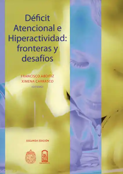 Déficit Atencional e Hiperactividad: Fronteras y Desafíos