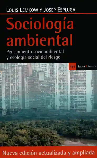 Sociología Ambiental. Pensamiento Socioambiental - Louis Lemkow