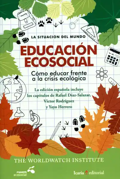 La Situación Del Mundo 2017. Educación Ecosocial - Rafael Díaz