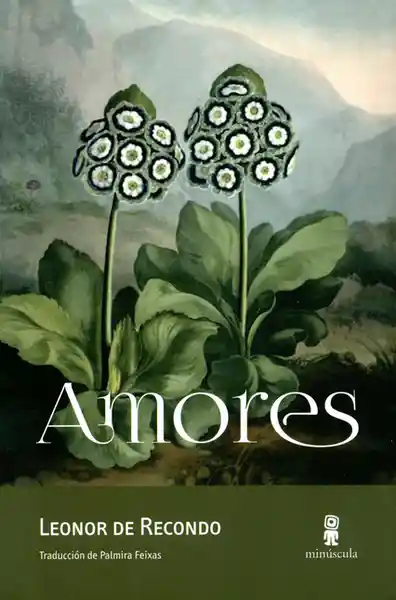 Amores - Leonor de Recondo