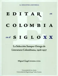 Editar en Colombia en el Siglo XX - Miguel Àngel Pineda Cupa