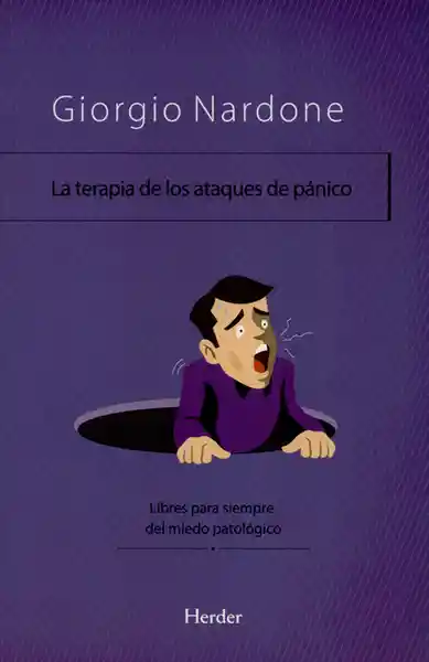 La Terapia de Los Ataques de Pánico - Giorgio Nardone