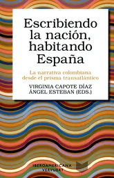 Escribiendo la Nación Habitando España - Ángel Esteban