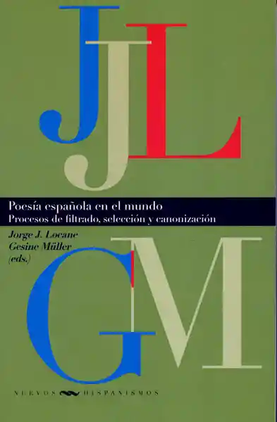 Poesía Española en el Mundo. - Gesine Muller