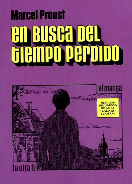 El Tiempo En Busca D Perdido (Historieta/Cómic) - Marcel Proust