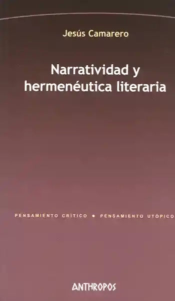 Narratividad y Hermenéutica Literaria - Jesús Camarero