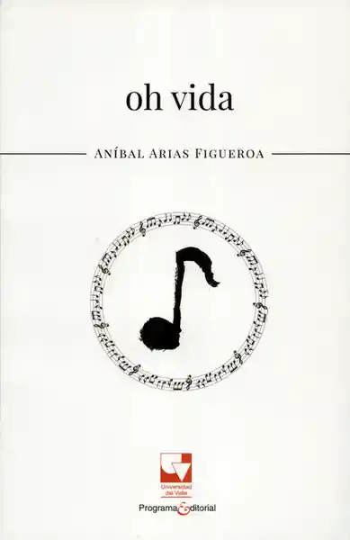 Vida Oh - Aníbal Arias Figueroa