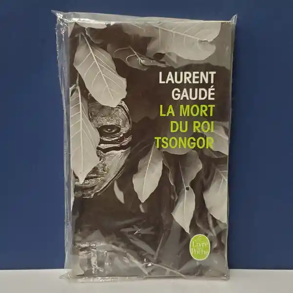 La Mort du Roi Tsongor - Laurent Gaude