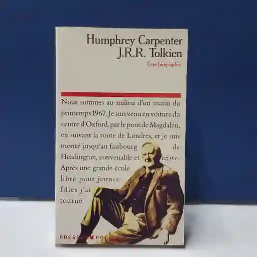 J.R.R. Tolkien: Une Biographie - Humpherey Carpente