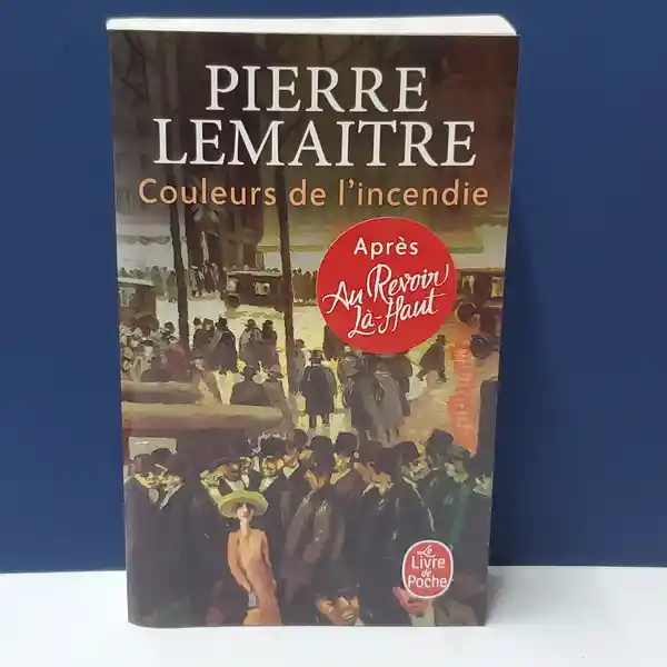 Couleurs de L Incendie - Pierre Lemaitre