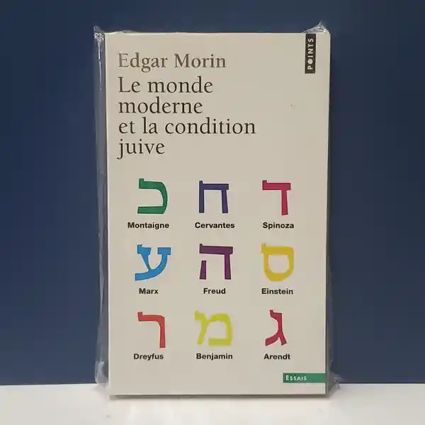 Le Monde Moderne et la Condition Juive - Edgar Morin