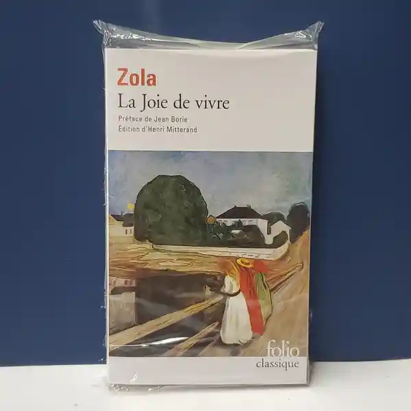 La Joie de Vivre - Emile Zola