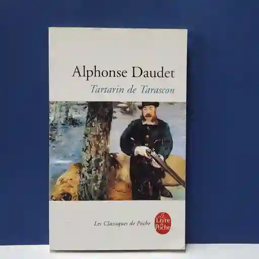 Tartarin de Tarason - Alphonse Daudet