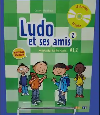 Ludo et Ses Amie 2 - A1.2 Méthode - Albero/Marchois