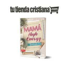 LIBRO MAMÁ HIGH ENERGY ROCIO CORSON