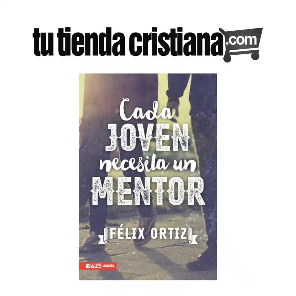 LIBRO CADA JOVEN NECESITA UN MENTOR MEDIANO TAPA RÚSTICA